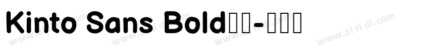 Kinto Sans Bold中文字体转换